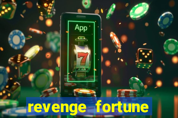 revenge fortune tiger 2